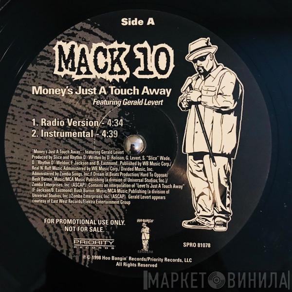 Mack 10, Gerald Levert - Money's Just A Touch Away