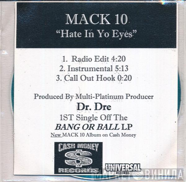  Mack 10  - Hate In Yo Eyes