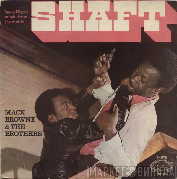Mack Browne & The Brothers - Isaac Hayes' Music From The Movie Shaft