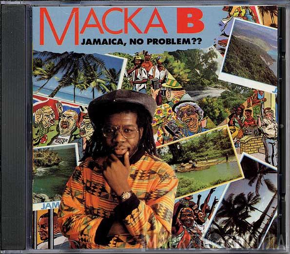  Macka B  - Jamaica, No Problem?