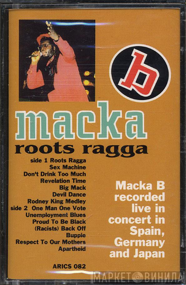  Macka B  - Roots Ragga