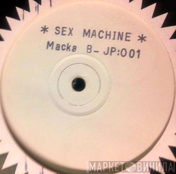 Macka B - Sex Machine