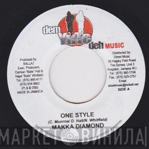 Macka Diamond - One Style