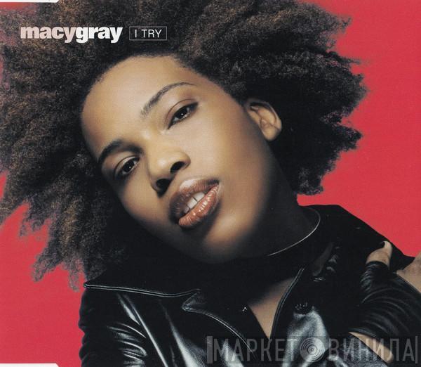  Macy Gray  - I Try