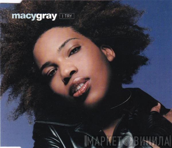  Macy Gray  - I Try