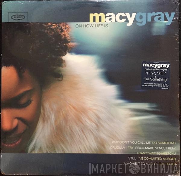  Macy Gray  - On How Life Is