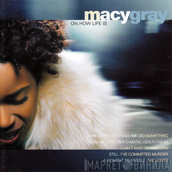 Macy Gray - On How Life Is