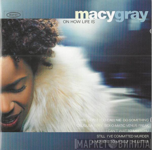 Macy Gray - On How Life Is