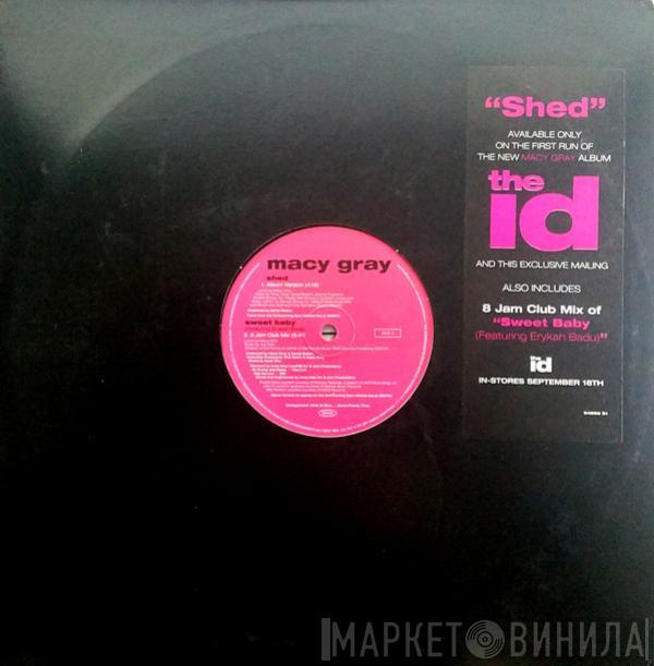 Macy Gray - Shed / Sweet Baby