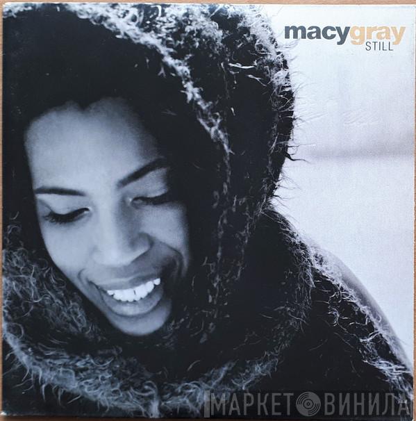  Macy Gray  - Still