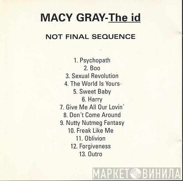  Macy Gray  - The Id- Not Final Sequence