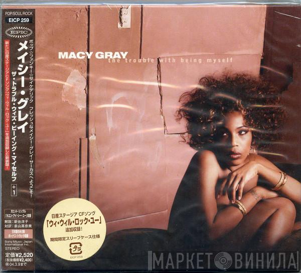  Macy Gray  - The Trouble With Being Myself