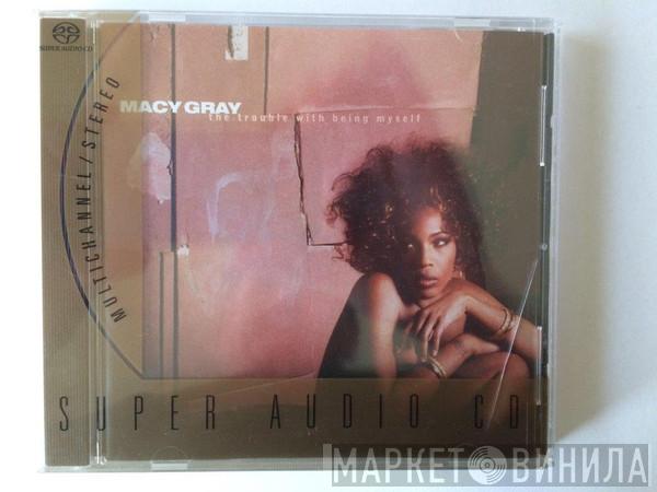  Macy Gray  - The Trouble With Being Myself