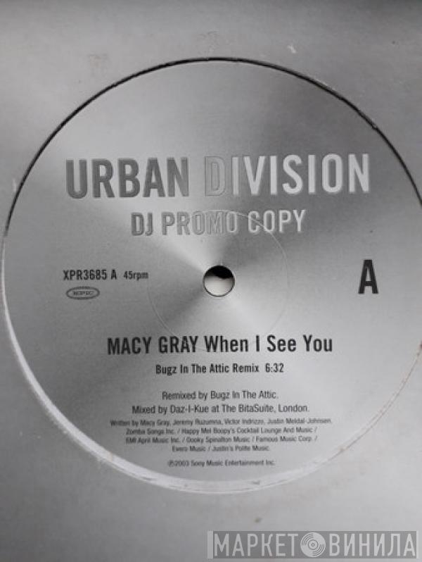 Macy Gray - When I See You