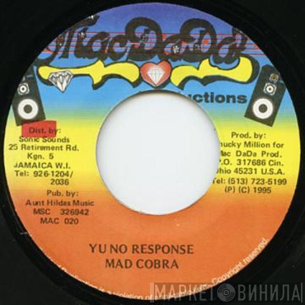 Mad Cobra - Yu No Response
