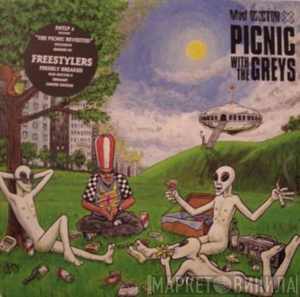 Mad Doctor X - Picnic With The Greys