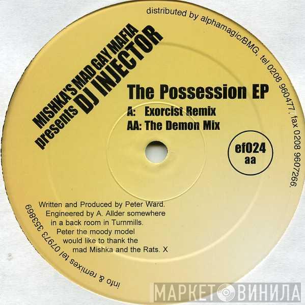 Mad Gay Mafia, Injector - The Possession EP