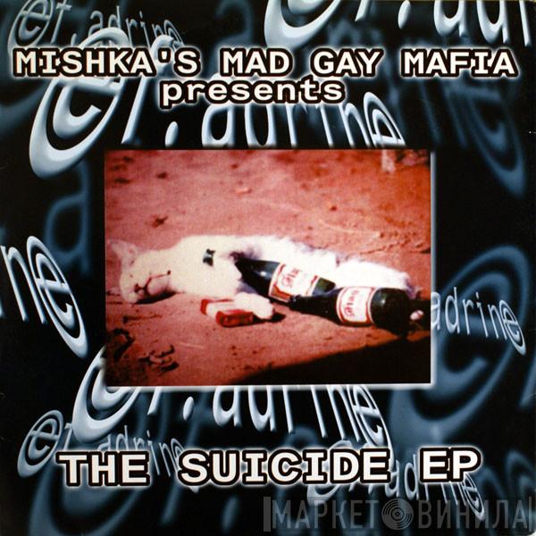 Mad Gay Mafia - The Suicide EP