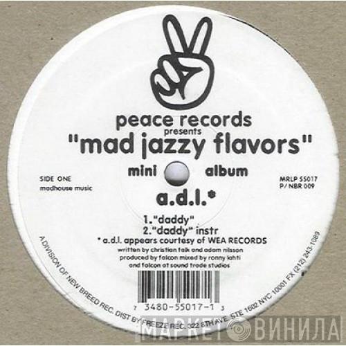  - Mad Jazzy Flavors