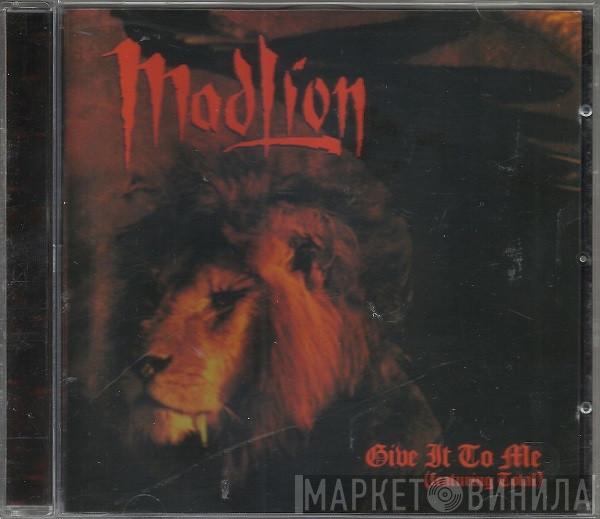  Mad Lion  - Give It To Me