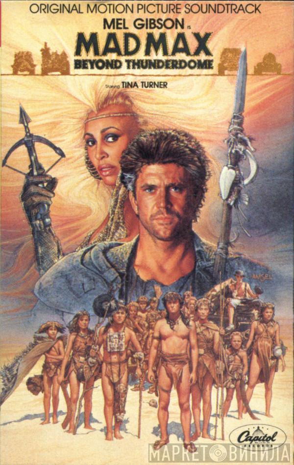  - Mad Max Beyond Thunderdome (Original Motion Picture Soundtrack)