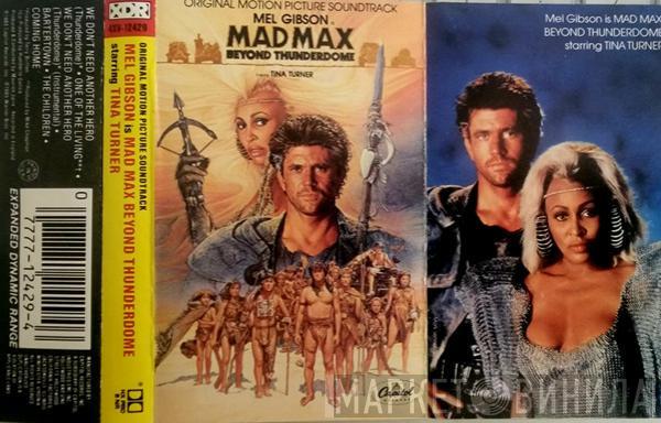  - Mad Max Beyond Thunderdome (Original Motion Picture Soundtrack)
