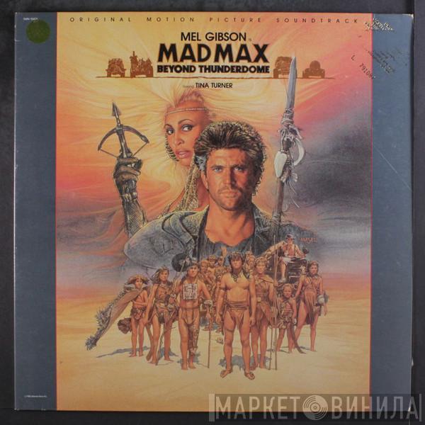  - Mad Max Beyond Thunderdome - Original Motion Picture Soundtrack