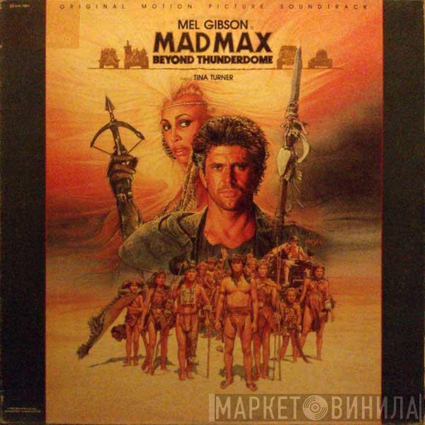  - Mad Max Beyond Thunderdome - Original Motion Picture Soundtrack