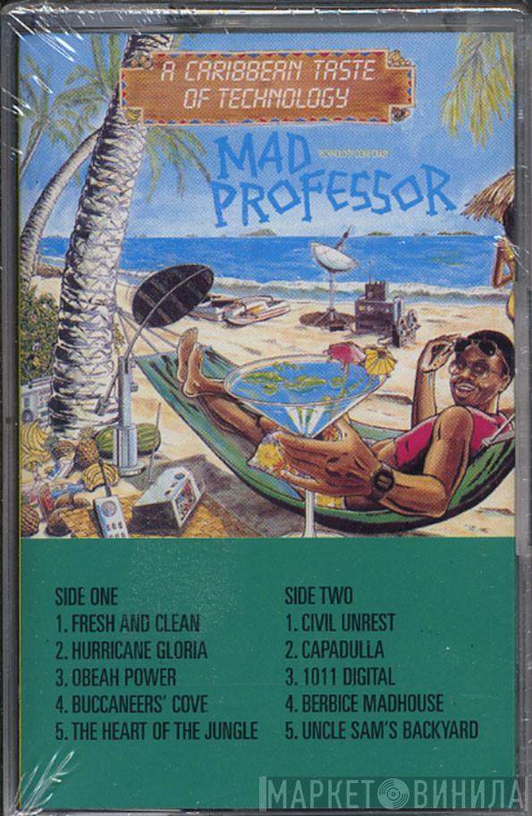  Mad Professor  - A Caribbean Taste Of Technology