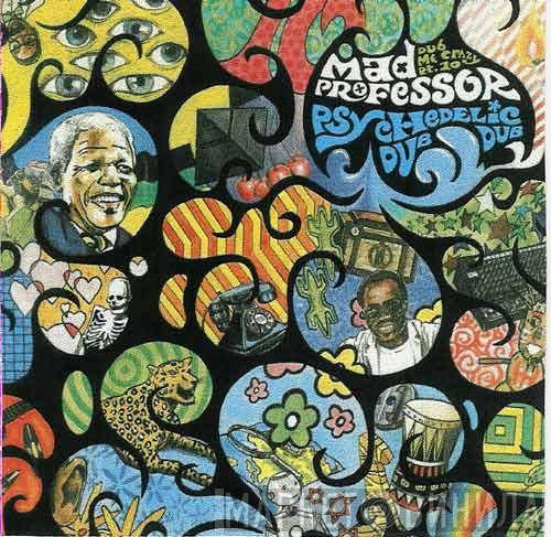  Mad Professor  - Dub Me Crazy Pt. 10: Psychedelic Dub