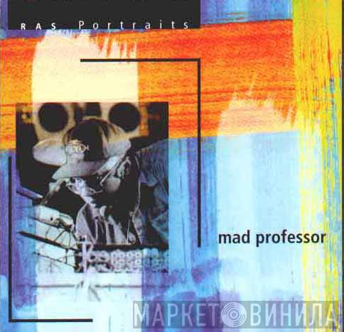 Mad Professor - RAS Portraits