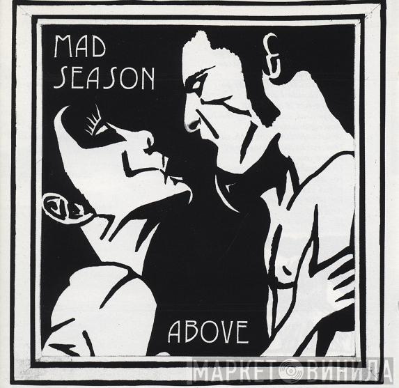  Mad Season  - Above