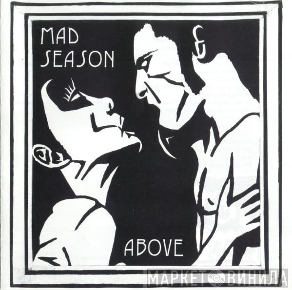  Mad Season  - Above