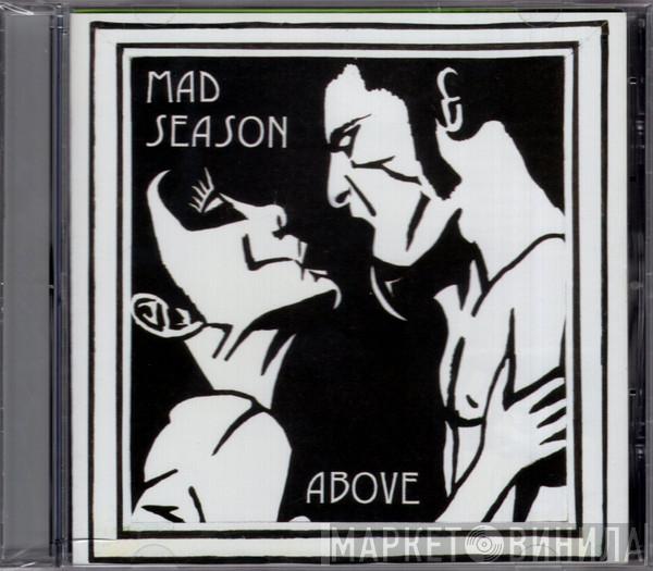  Mad Season  - Above