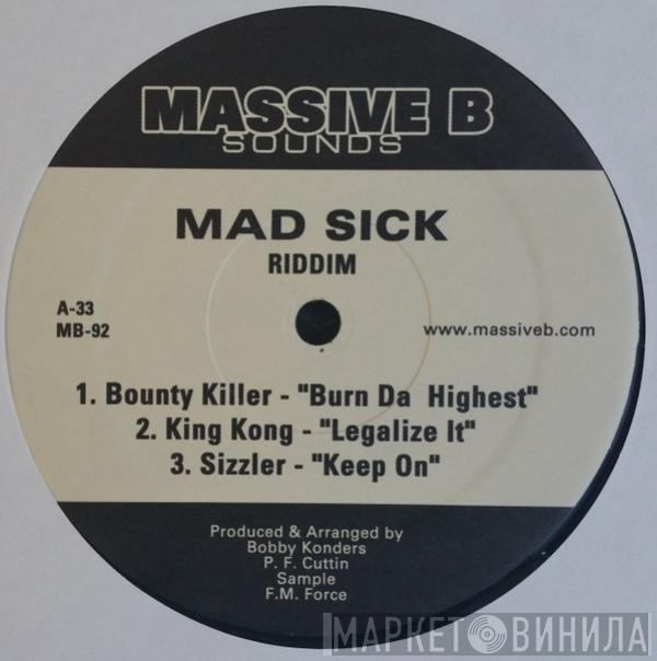  - Mad Sick Riddim