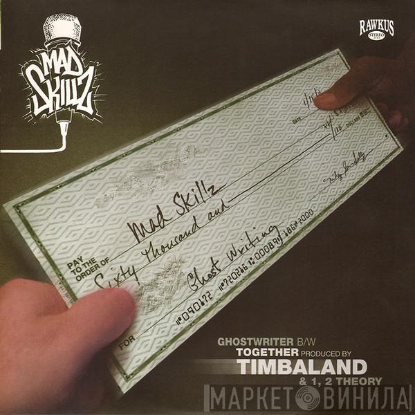 Mad Skillz - Ghost Writer / Together / 1, 2 Theory