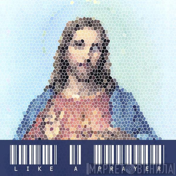  Mad'house  - Like A Prayer