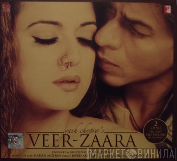 Madan Mohan, Javed Akhtar - Veer-Zaara