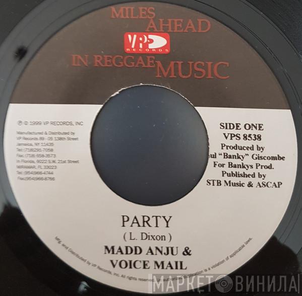 Madd Anju, Voicemail, Round Head - Party / Ballers