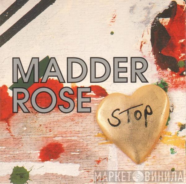 Madder Rose - The Love You Save