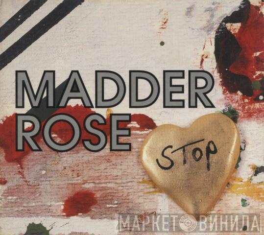 Madder Rose - The Love You Save