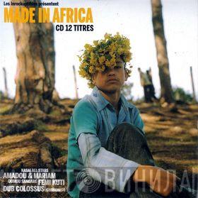  - Made In Africa
