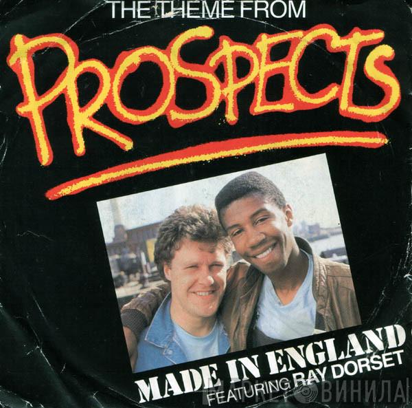 Made In England, Ray Dorset - Prospects