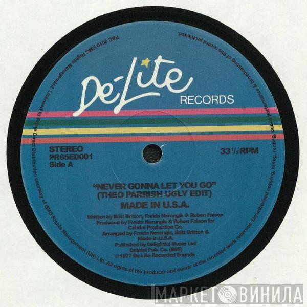 Made In USA - Never Gonna Let You Go