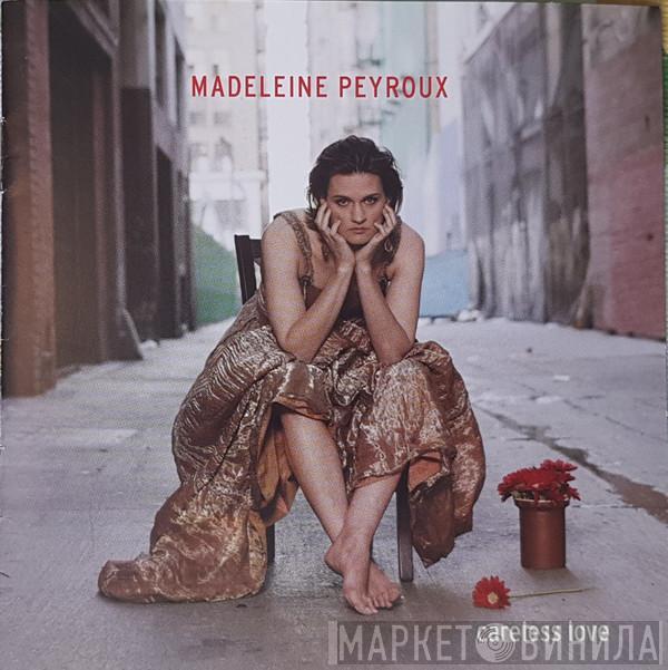  Madeleine Peyroux  - Careless Love
