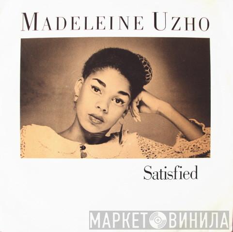 Madeleine Uzho - Satisfied