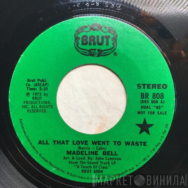 Madeline Bell - All That Love Went To Waste