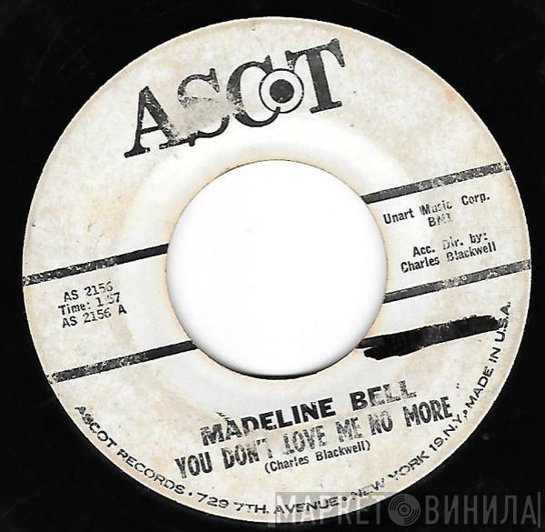 Madeline Bell - You Don't Love Me No More