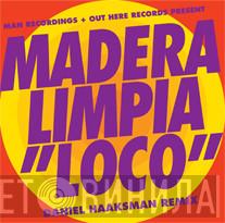Madera Limpia - Loco