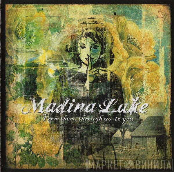 Madina Lake - From Them, Through Us, To You